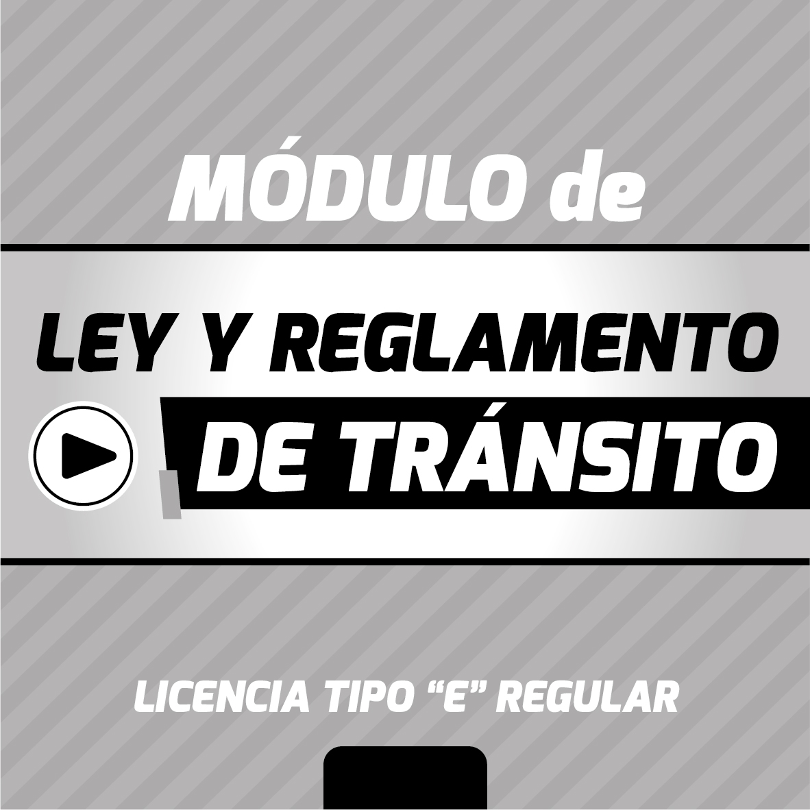 CURSO DE LEY Y REGLAMENTO DE T.S.V. PARA LPTE PARALELO E-2